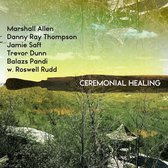Ceremonial Healing