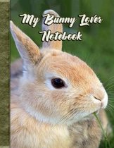 My Bunny Lover Notebook