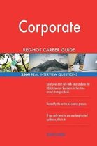 Corporate Red-Hot Career Guide; 2560 Real Interview Questions