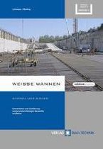 Weiße Wannen - einfach und sicher