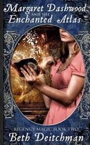 Margaret Dashwood and the Enchanted Atlas