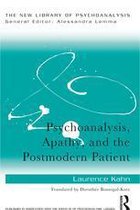 New Library of Psychoanalysis - Psychoanalysis, Apathy, and the Postmodern Patient