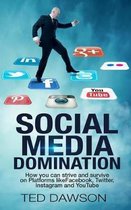 Social Media Domination