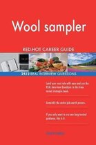 Wool Sampler Red-Hot Career Guide; 2512 Real Interview Questions