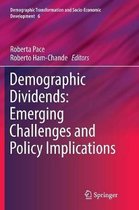 Demographic Transformation and Socio-Economic Development- Demographic Dividends: Emerging Challenges and Policy Implications