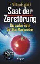 Saat der Zerstörung