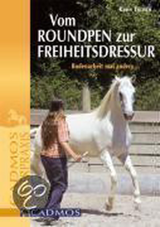 Vom Round Pen Zur Freiheitsdressur - cover