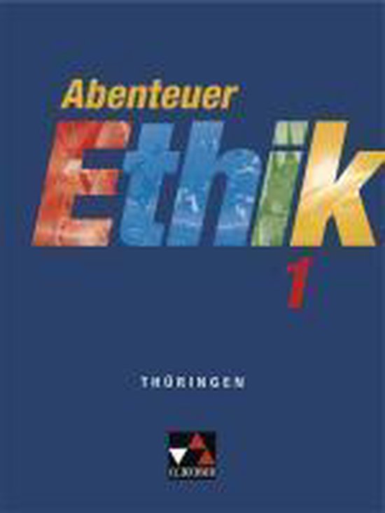 Abenteuer Ethik 1 Schülerband Thüringen - cover