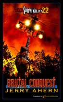 The Survivalist 22 - Brutal Conquest