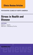 Stress In Health And Disease, An Issue Of Psychiatric Clinic