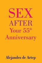 Sex After Your 55th Anniversary