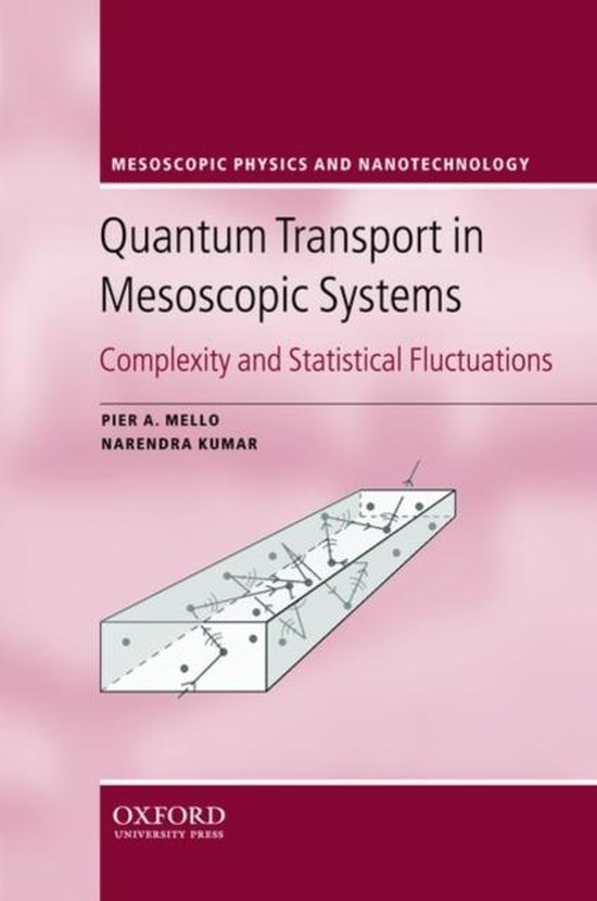 Quantum Transport in Mesoscopic Systems | 9780198525837 | Pier A. Mello ...