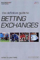 The Definitive Guide to Betting Exchanges