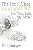 The Four Wheel Alignment for Your Life