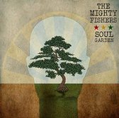 The Mighty Fishers - Soul Garden (LP)