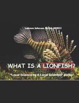 What Is a Lionfish?