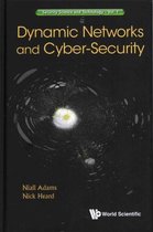 Dynamic Networks & Cyber Security