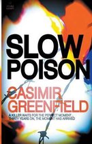 Slow Poison