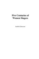 Five Centuries of Women Singers