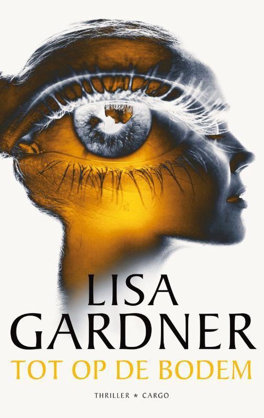 Boek: Tot op de bodem, geschreven door Lisa Gardner