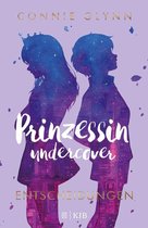 Prinzessin undercover 3 - Prinzessin undercover – Entscheidungen