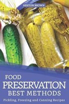 Food Preservation Best Methods