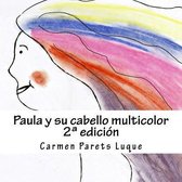 Paula y su cabello multicolor