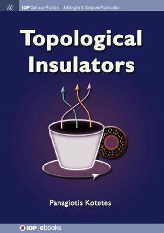 IOP Concise Physics- Topological Insulators - cover