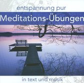 Entspannung Pur: Meditations-Übungen In Text