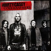 Marty Casey & Lovehammers
