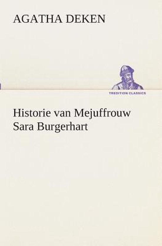 Historie van mejuffrouw sara burgerhart - Agatha Deken | Tiliboo-afrobeat.com