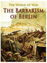 The World At War - The Barbarism of Berlin