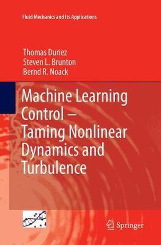 Machine Learning Control Taming Nonlinear Dynamics and Turbu ... - cover