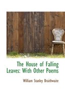 The House of Falling Leaves