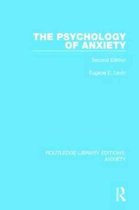 Routledge Library Editions: Anxiety-The Psychology of Anxiety