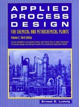 Applied Process Design for Chemical and Petrochemical Plants: v. 2