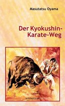 Der Kyokushin Karate Weg