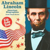 American Biographies Series: Abraham Lincoln