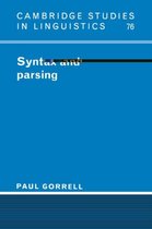 Cambridge Studies in LinguisticsSeries Number 76- Syntax and Parsing