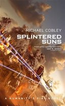 Splintered Suns Humanitys Fire 5