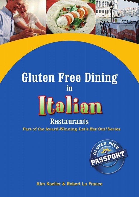 Gluten Free Dining in Italian Restaurants - cover