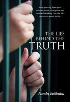 The Lies Behind the Truth