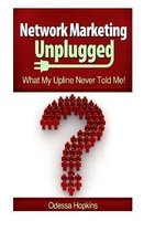 Network Marketing Unplugged