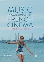 Music in Contemporary French Cinema