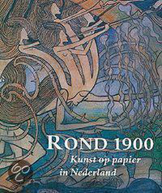 Boek "ROND 1900 Kunst op papier in Nederland" met art nouveau illustraties.