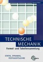 Technische Mechanik. Formel- und Tabellensammlung
