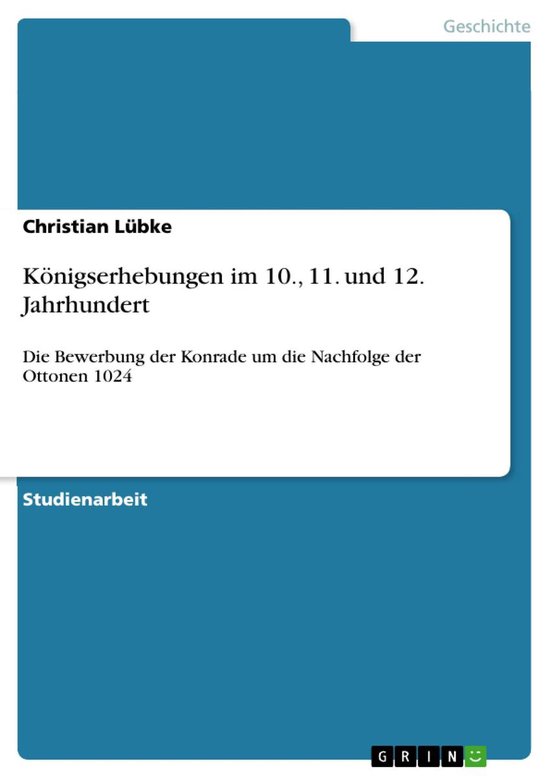 Königserhebungen im 10., 11. und 12. Jahrhundert - cover
