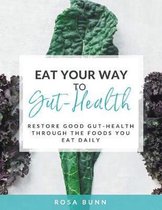 Eat Your Way to Gut-Health
