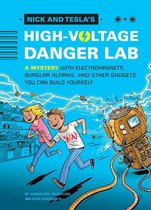 Nick & Teslas High Voltage Danger Lab