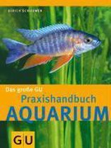 Das große GU Praxishandbuch Aquarium